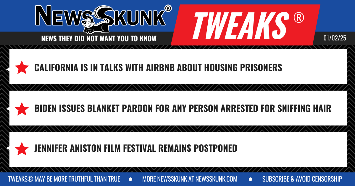 25 01 02 1BD California Airbnb Prisoners; Biden Pardons Hair Sniffers; Jennifer Aniston Film Festival Postponed