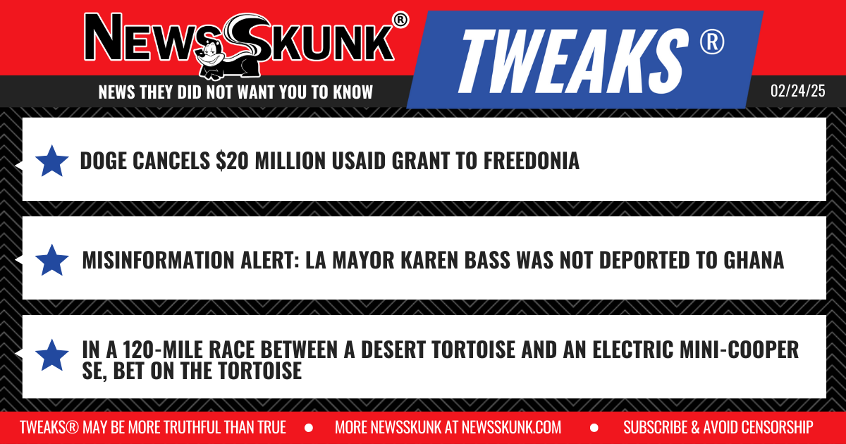 25 02 24 1RD DOGE Cancels Freedonia; Bass Not Deported to Ghana; Tortoise Beats Mini Cooper