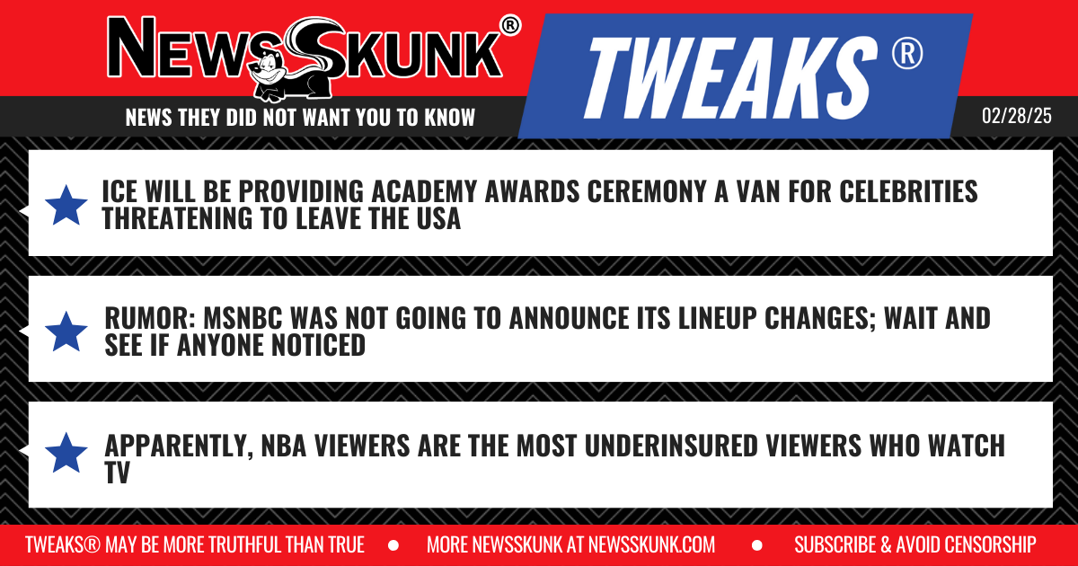 25 02 28 1RD ICE Van at Academy Awards; MSNBC Hides Lineup Changes; NBA Viewers Underinsured