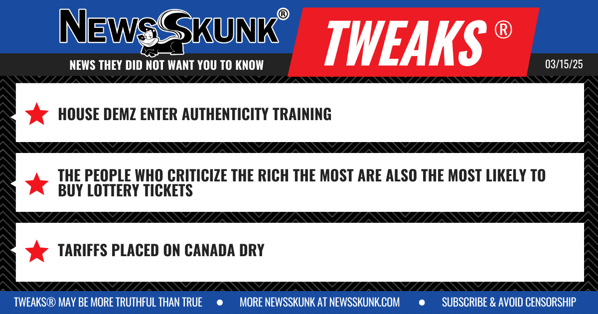 25 03 15 1BD Demz Authenticity Training; Critics of Rich Buy Lottery Tickets; Tariffs on Canada Dry