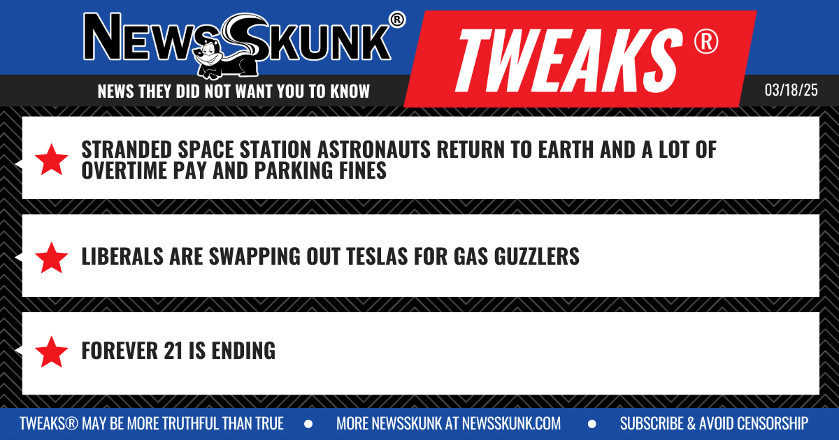 25 03 18 1BD Astronauts Return to Parking Fines; Libs Swap Teslas for Gas Guzzlers; Forever 21 Ending