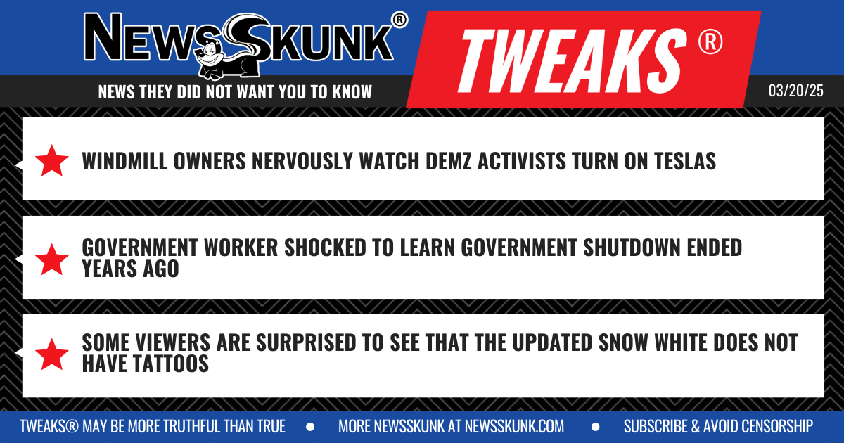 25 03 20 1BD Windmill Owners Nervous; Gov't Worker Not Aware Shutdown Ended; Snow White Tatoos