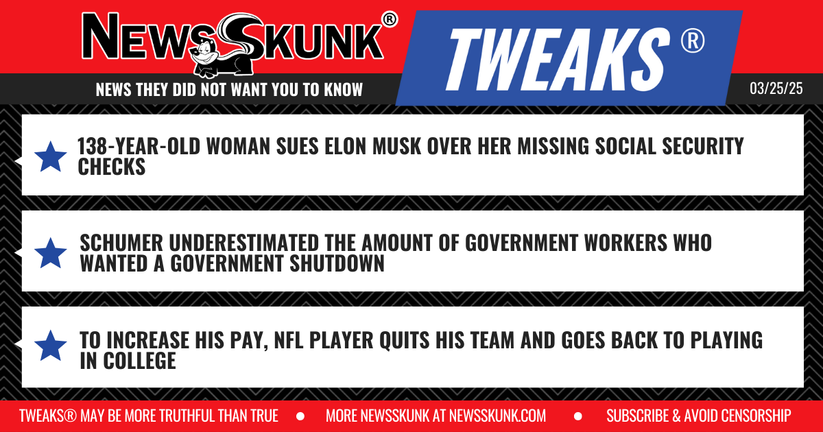 25 03 25 1RD 138 Year Old Woman Sues Elon; Schumer Underestimates; NFL Player Makes More in College