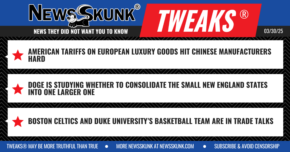 25 03 30 1BD Tariffs Hit China Hard; DOGE to Consoldidate New England; Celtics, Duke in Trade Talks