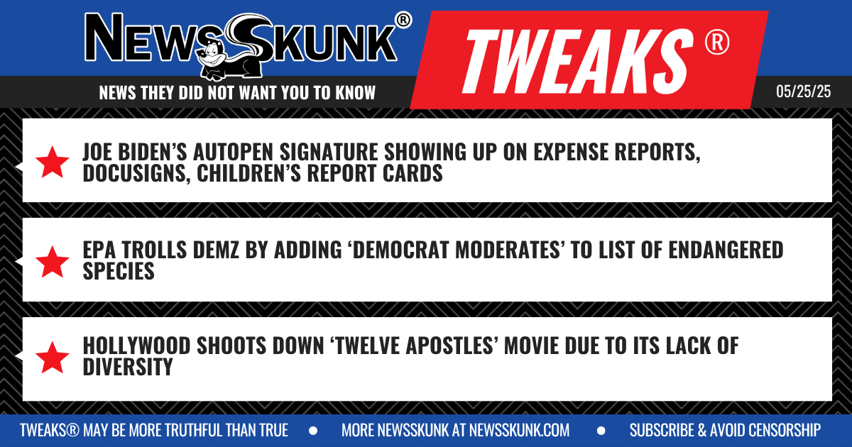 25 05 25 1BD Biden Autopen Signature Everywhere; Demz on List of Endangered Species; Twelve Apostles Movie Not Diverse Enough