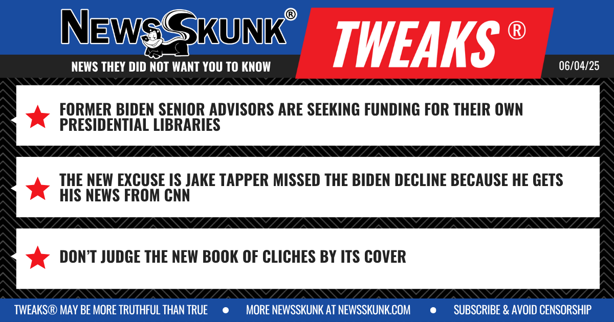 25 06 04 1BD Biden Advisor Presidential Libraries; Tapper Missed News by Watching CNN; New Book of Cliches