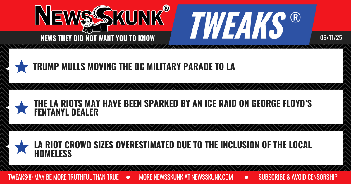 25 06 11 1RD Military Parade to LA; ICE Raid on George Floyd's Fentanyl Dealer; Homeless in LA Riot Crowd Size Counts