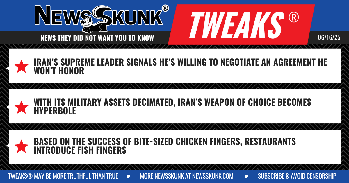 25 06 16 1BD Iran Ready to Sign What They Won't Honor; Iran Weapon is Hyperbole; Restaurants Offer Fish Fingers
