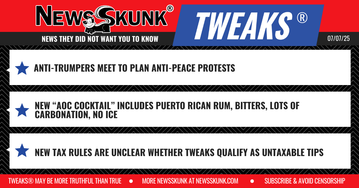 25 07 07 1RD Ant Trumpers March Against Peace; AOC Cocktail; Tweaks May Qualify as Untaxed Tips