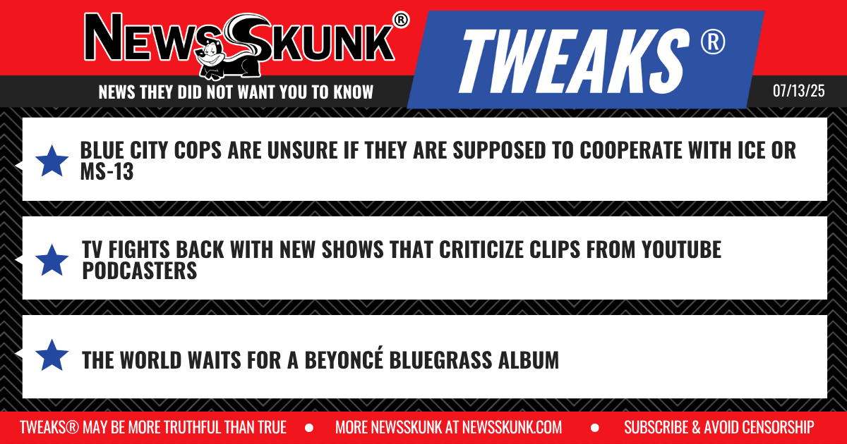 25 07 13 1RD Blue City Cops MS 13; TV Fights Podcasters; Beyonce Bluegrass Album