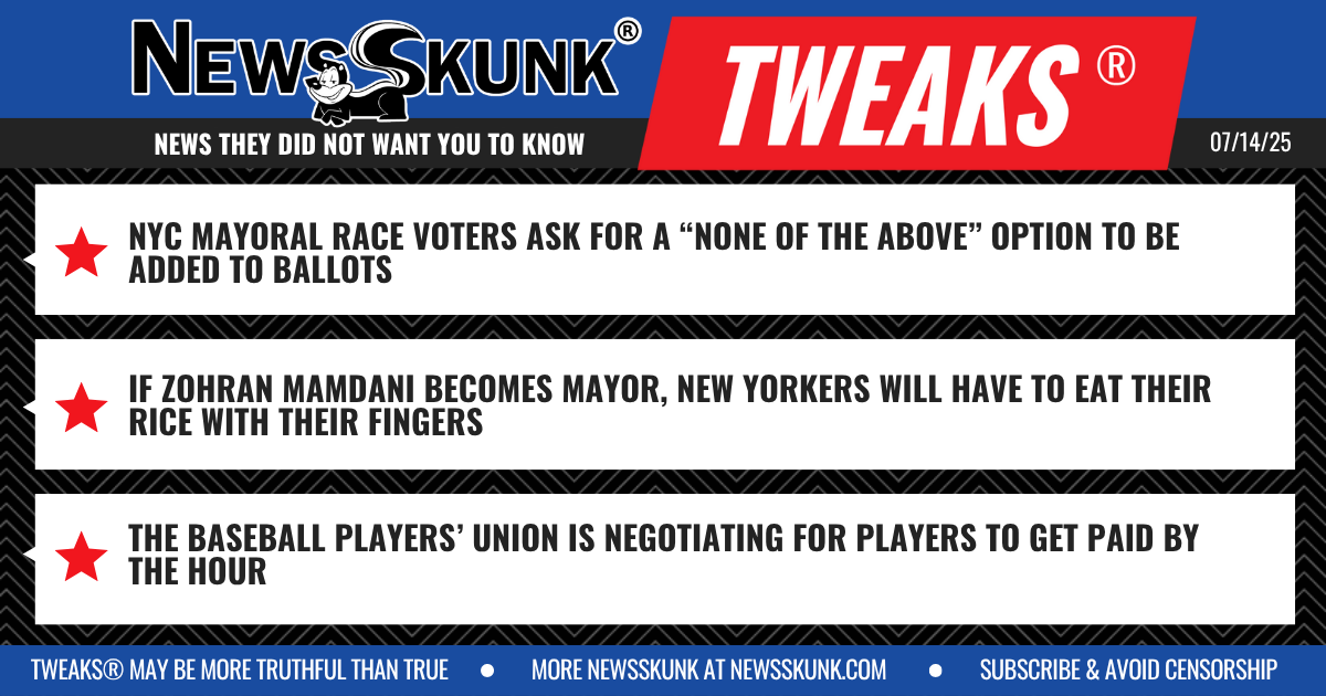 25 07 14 1BD NYC Voters Want None of the Above; NYC Voters May Have to Eat Rice by Hand; Baseball Players Paid by the Hour