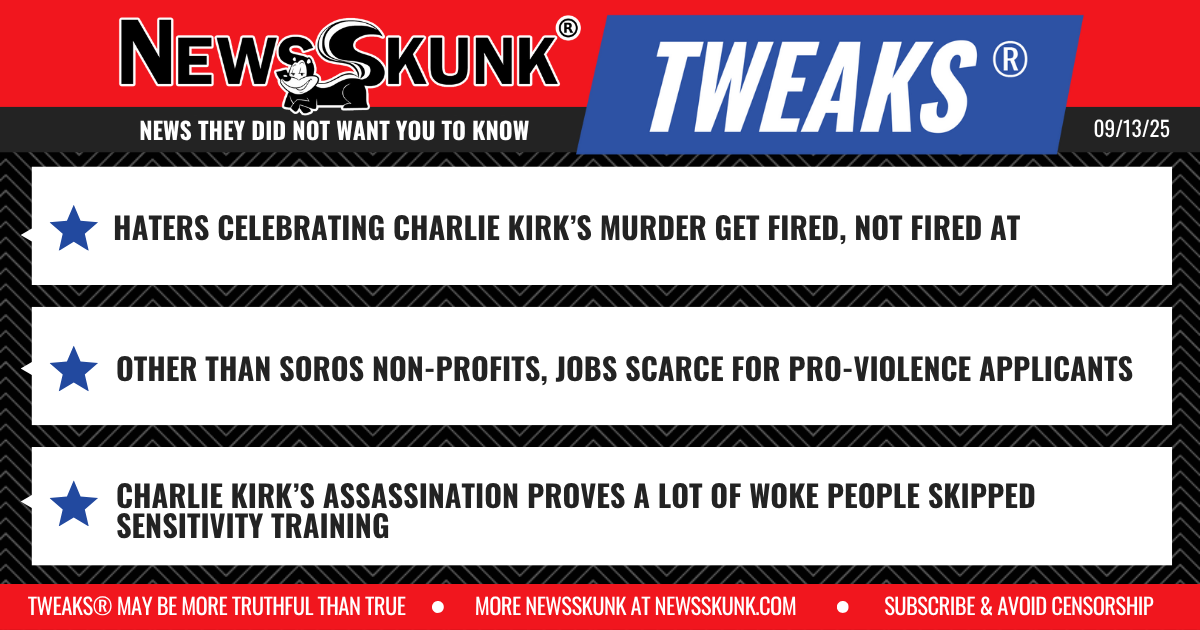 25 09 13 1RD Kirk Haters Fired, Not Fired at; Job Scarce for Pro Violent Applicants; Woke People Skipped Sensitivity Training