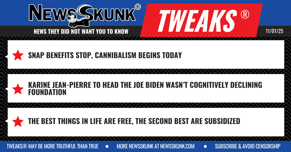 25 11 01 1BD SNAP Ends Cannibalism Begins; KJP Heads Joe Biden Not Impaired Foundation; Best is Free, Subsidized Next Best
