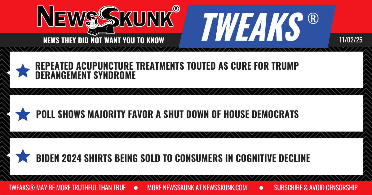 25 11 02 1RD Acupuncture for TDS; Most Want House Democrats Shut Down; Biden 2024 Sold to Those With Cognitive Decline