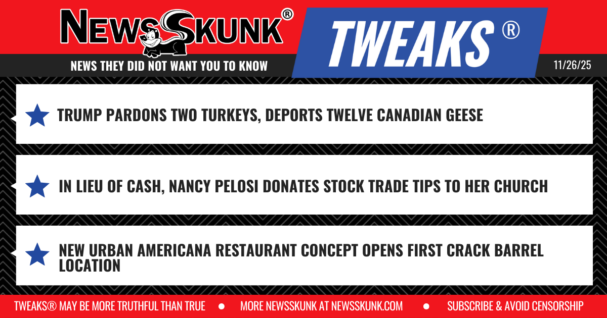 25 11 26 1RD Trump Deports Canadian Geese; Pelosi Donates Stock Tips to Church; New Urban Restaurant Chain Crack Barrerl