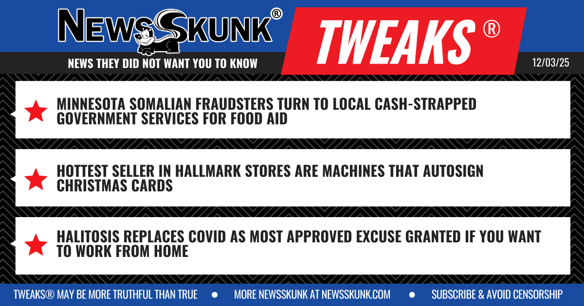 25 12 03 1BD MN Somali Fraudsters Need Food Banks; Hallmark Selling Autopens; Halitosis New Excuse to Work From Home