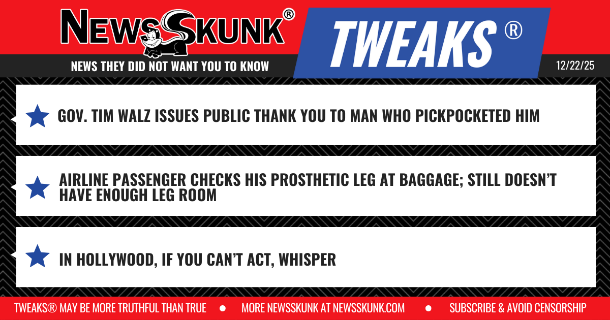 25 12 22 1RD Walz Thanks His Pickpocketer; Passenger Checks His Prosthetic Leg; In Hollywood Whisper Don't Act