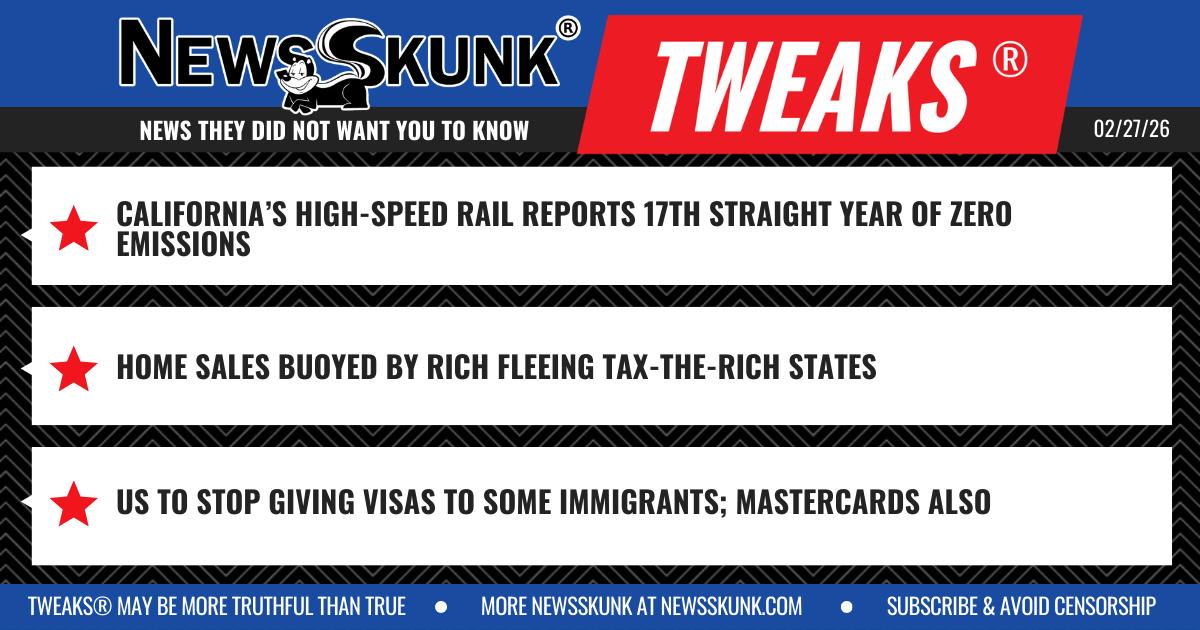 26 02 27 1BD California High Speed Rail Has No Emmissions; Home Sales Driven by Tax the Rich; US Sto;s Giving Visas, Mastercards to Immigrants