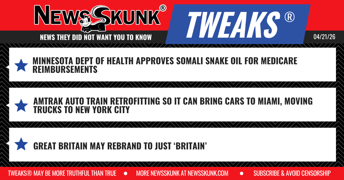 26 04 21 1RD MN Approves Somali Snake Oil for Reimbursements; Amtrak Auto Train Taking Moving Trucks to NYC; Great Britain to Rebrand to Britain