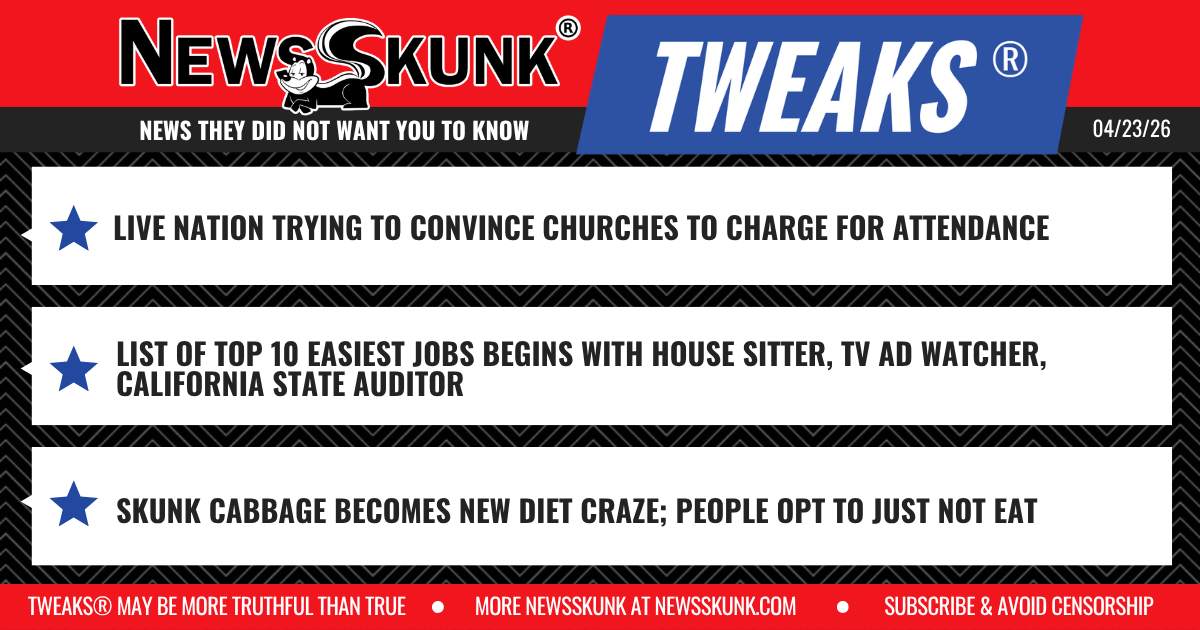 26 04 23 1RD Live Nation Eyes Church Ticketing; California State Auditor Top 10 Easiest Job; Skunk Cabbage Diet