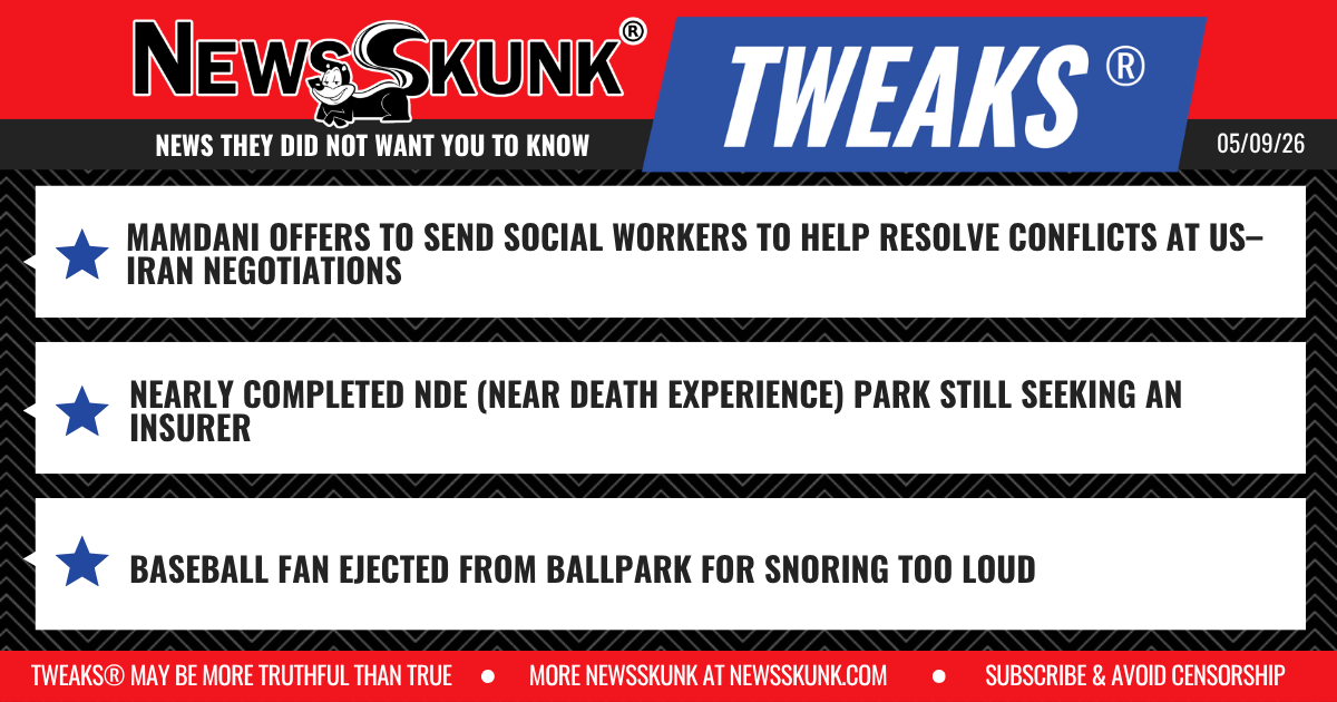 26 05 09 1RD Mamdani Offers Social Workers for Iran Negotiations; Near Death Experience Park Seeks Insurer; Baseball Fan Ejected for Snoring Too Loud