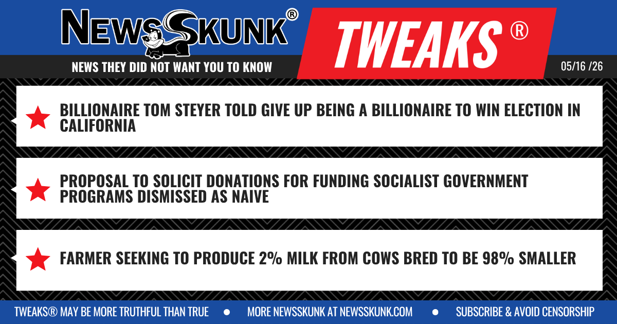 26 05 16 1BD Steyer Must Give Up Being a Billionaire to Win in California; Donations for Sociialism Dismissed as Naive; 2% Milk From Cows 98% Smaller