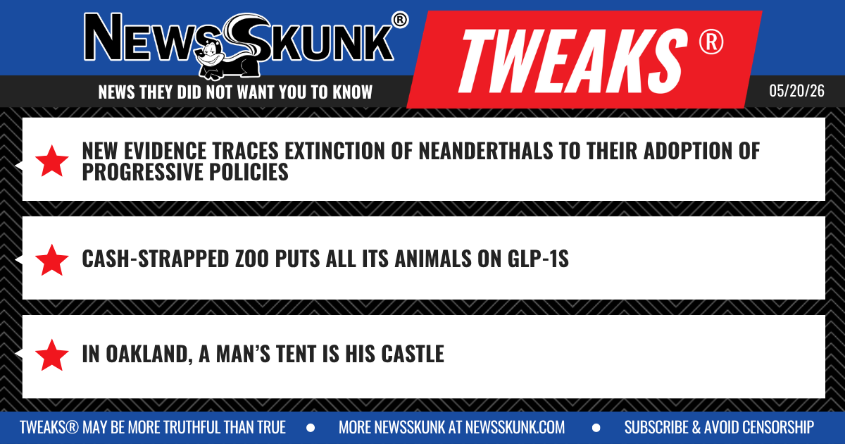 26 05 20 1BD Progressive Policies Killed Off the Neanderthals; Zoo Puts Animals on GLP 1s; A Man's Tent is His Castle in Oakland